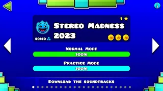 STEREO MADNESS 2023 | Geometry Dash