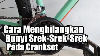 Cara Mengatasi Bunyi Srek srek srek Pada crank | Rantai bergesekan dengan Fd...