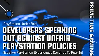 PlayStation Under Fire From The Development Community RE: Unfair Store Front Practices!