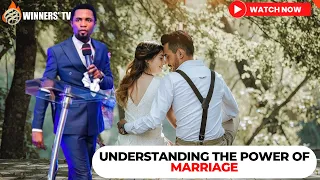 UNDERSTANDING THE POWER OF MARRIAGE ll Apostle Michael Orokpo ll