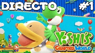 Yoshi's Crafted World - Directo #1 Español - Impresiones - Primeros Pasos - Nintendo Switch