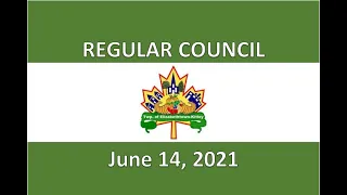 Regular Meeting of Council dated June 14, 2021