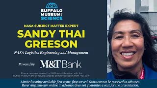 Sandy Thai Greeson, NASA Subject Matter Expert | Buffalo Museum of Science