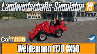 LS19 Modvorstellung - Weidemann 1770 CX50  - LS19 Mods