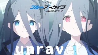 【ブルアカMAD】ブルーアーカイブ× unravel