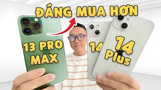 Giờ mua iPhone 13 Pro Max ngon hơn iPhone 14 và 14 Plus