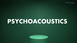 Acoustic phenomena - Psychoacoustics