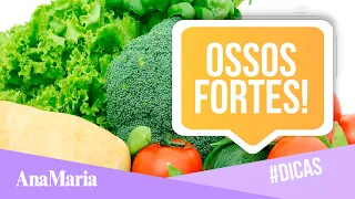 FORTALECIMENTO DOS OSSOS: 5 ALIMENTOS QUE AJUDAM NO PROCESSO!