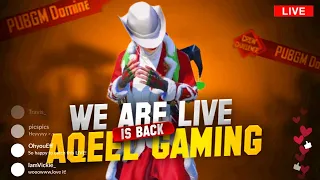 I AM BACK / AQEEL GAMING / PUBG MOBILE