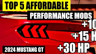 2024 Mustang GT Mods: Top 5 MUST HAVE Affordable Performance Mods