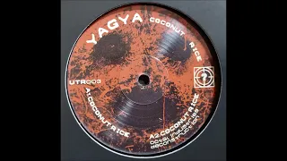 Yagya - Coconut Rice (Octal Industries Deconstruction) [UTR003]