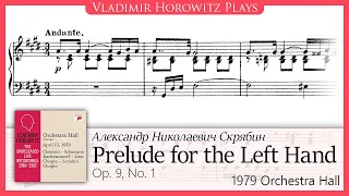 Scriabin: Prelude for the Left Hand, Op. 9 No. 1 [Horowitz 1979]