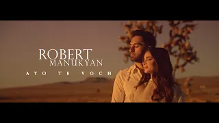 Robert Manukyan - Ayo Te Voch (Love Story)