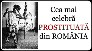 Cea mai celebră PROSTITUATĂ din ROMÂNIA
