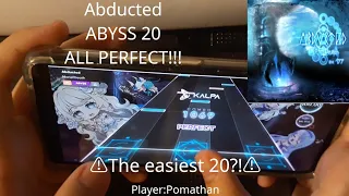 【The easiest 20?!】Abducted by MonstDeath ABYSS 20 親指 ALL PERFECT!!!【KALPA】