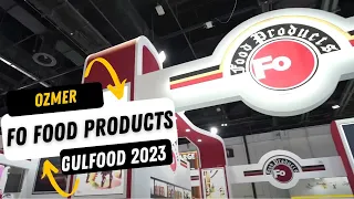 Fo Food Products at Gulfood 2023 - The World’s Largest, Most Trusted F&B Sourcing Event