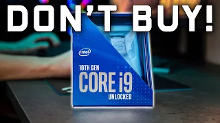 Don't Buy Intel 10th Gen Comet Lake-S CPUs - Here's Why