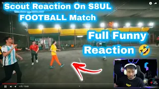 Scout reaction on S8UL Football Match | #scout #mortal #mortallive #mortalarmy #livewithscout #s8ul