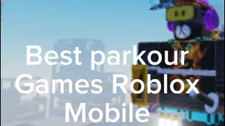 Top 5 Best parkour games for Roblox mobile