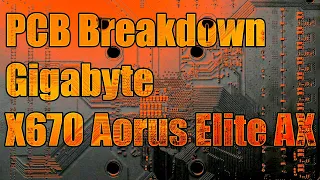 mobo PCB Breakdown: X670 Aorus Elite AX