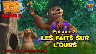 Le livre de la jungle | Saison 2 | Les faits sur l'ours | Épisode complet | @PowerKidsFrench