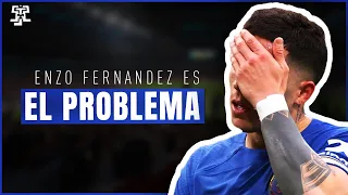 ENZO ERA el PROBLEMA del CHELSEA