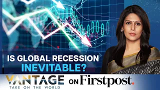 Global Economy ‘Perilously’ Close to a Recession | Vantage with Palki Sharma