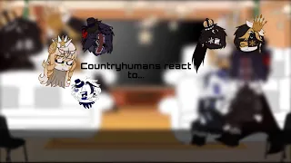 Countryhumans react to…//part 1//CHxGacha//CH reaction//English//credits in the desc
