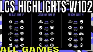 LCS Highlights ALL GAMES W1D2 Summer 2022 | Week 1 Day 2