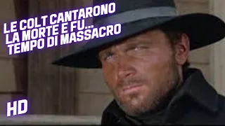 Le colt cantarono la morte e fu... tempo di massacro | Western | HD | Film Completo in Italiano