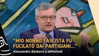 Barbero: "Mio nonno fascista è stato fucilato dai partigiani, ma la memoria non basta: serve ...