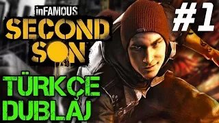 Bölüm #1 - inFAMOUS™ Second Son(Türkçe Dublaj)