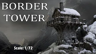 Border Tower | 1:72  Medieval Diorama