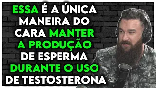 COMO MANTER A PRODUÇÃO DE ESPERMATOZOIDE DURANTE O USO DE TESTOSTERONA E HORMÔNIOS ESTERÓIDES?