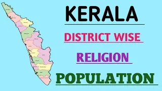 Kerala District wise Religion Population || Main Religion in Kerala Districts || The Honest