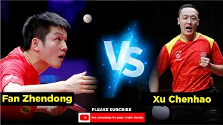 AN INCREDIBLE MATCH 😱!!! Fan Zhendong  VS Xu Chenhao...