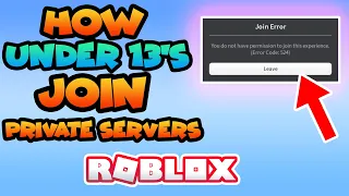 *NEW* How UNDER 13's JOIN your private server ROBLOX 2023