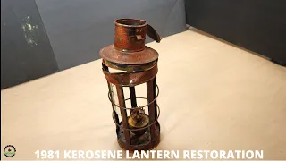 OLD  RUSTY KEROSENE LANTERN RESTORATION