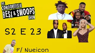 S2 E 23:  Is 50 Cent or Marquise Wrong ? Latto and Kodak Song of the year & Kanye West  F/ @Nueicon