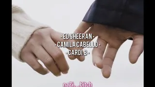 // South side of the border - Ed Sheeran, Camila Cabello, Cardi B // Traducción al español.