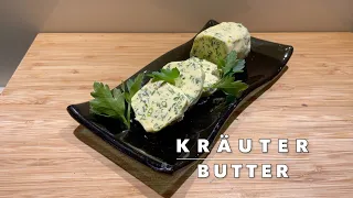 Kräuterbutter selber machen einfach schnell und lecker