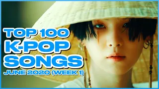 (TOP 100) K-POP SONGS CHART | JUNE 2020 (WEEK 1)