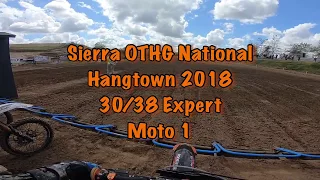 2018 Sierra OTHG National Hangtown 30/38 Expert Moto 1 - GingerSnap Racing