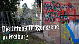 Rausch & Raus - Die Offene Drogenszene in Freiburg