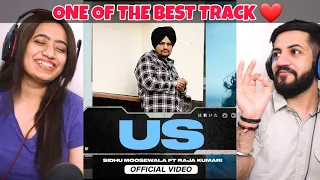 US (Official Video) Sidhu Moose Wala | Raja Kumari | The Kidd | Moosetape Reaction