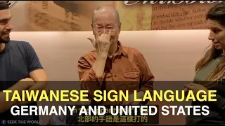 Taiwanese Sign Language: The Country of Germany and United States