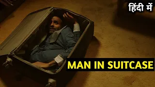 The Man in the Suitcase Movie Explained In Hindi