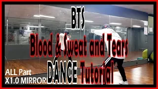 [Dance Tutorial] BTS - Blood & Sweat & Tears (Count + Mirrored) 안무배우기