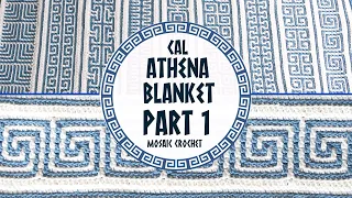 🏛️ CAL ATHENA BLANKET | PART 1 🏛️ Mosaic Crochet | Lanas y Ovillos in English