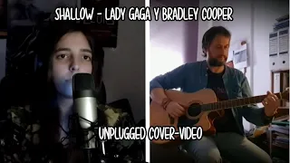 Shallow - Unplugged (Cover Lady gaga and Bradley Cooper)